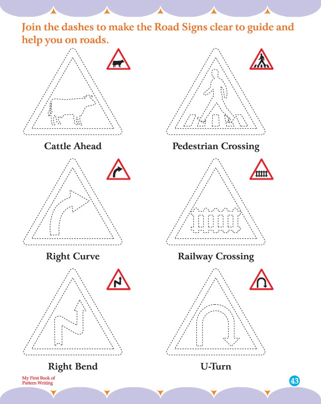 Join the dashes to make the road signs clear to guide and help you on roads